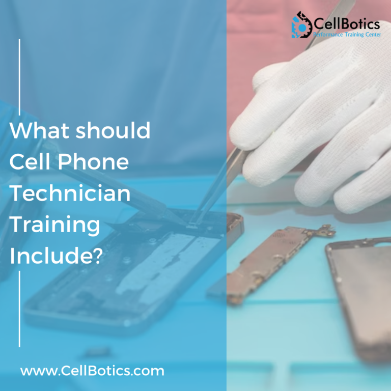 Fresh Look at What Should Cell Phone Technician Training Include